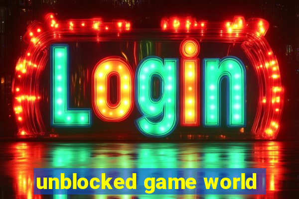 unblocked game world